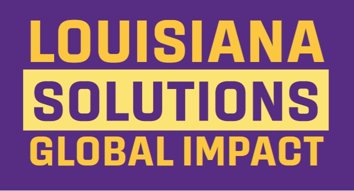Louisiana Solutions, Global Impact: The LSU Agriculture Strategic Plan